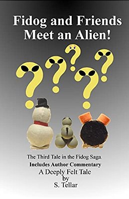 Fidog And Friends Meet An Alien-..