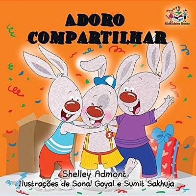 Adoro Compartilhar: I Love To Share - Portuguese Edition-..