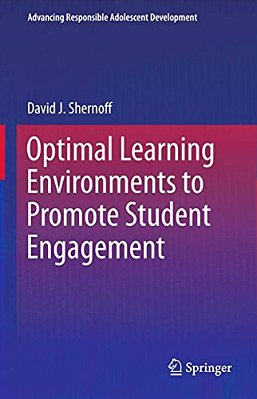 Optimal Learning Environments To Promote Student Engagement-..