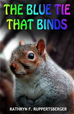 The Blue Tie That Binds: The Critter Discovers His True Identity-..