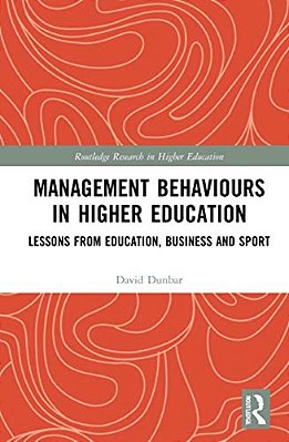 Management Behaviours In Higher Education: Lessons From Education, Business And Sport-..