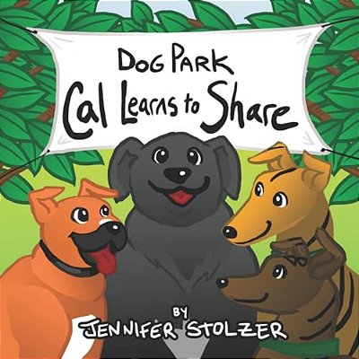 Dog Park: Cal Learns To Share-..