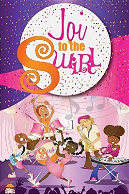 Joi To The Swirl: From The Sweet Shop Book Series-..