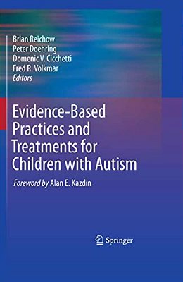 Evidence-Based Practices And Treatments For Children With Autism-..