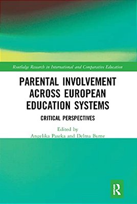Parental Involvement Across European Education Systems: Critical Perspectives-..
