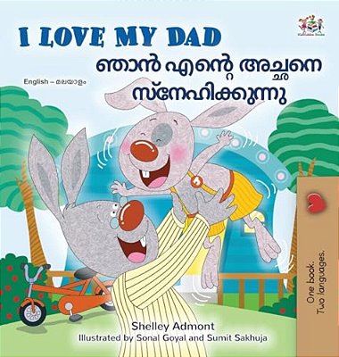 I Love My Dad (English Malayalam Bilingual Book)-..