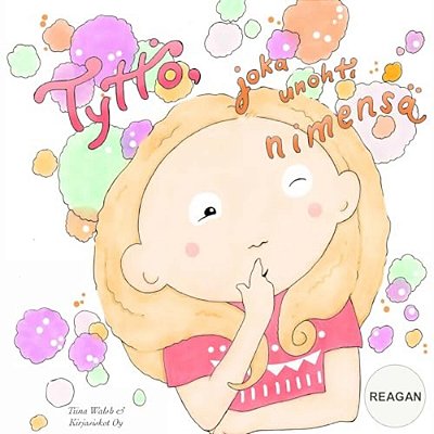 Tyttö, Joka Unohti Nimensä Reagan-..