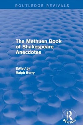 The Methuen Book Of Shakespeare Anecdotes-..