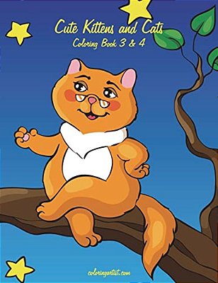 Cute Kittens And Cats Coloring Book 3 & 4-..