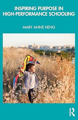 Inspiring Purpose In High-Performance Schooling-..