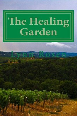 The Healing Garden-..