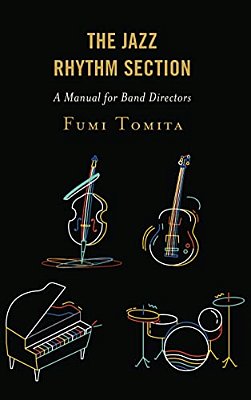Jazz Rhythm Section: A Manual For Band Directors-..