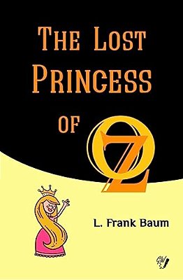 The Lost Princess Of Oz-..