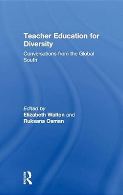 Teacher Education For Diversity: Conversations From The Global South-..