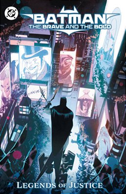 Batman: The Brave And The Bold: Legends Of Justice-..