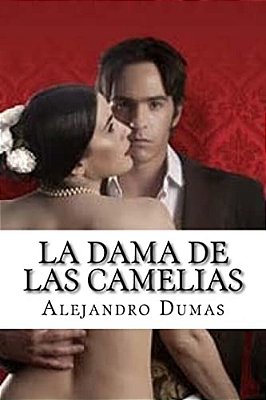 La Dama De Las Camelias-..