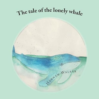 The Tale Of The Lonely Whale-..