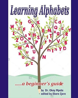 Learning Alphabets...... A Beginner's Guide. -..
