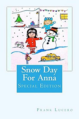 Snow Day For Anna: Special Edition-..