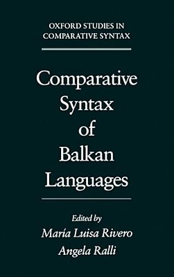 Comparative Syntax Of The Balkan Languages-..