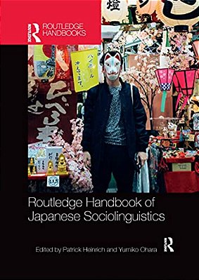 Routledge Handbook Of Japanese Sociolinguistics-..