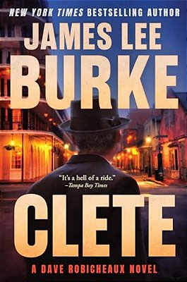 Clete: A Dave Robicheaux Novel-..