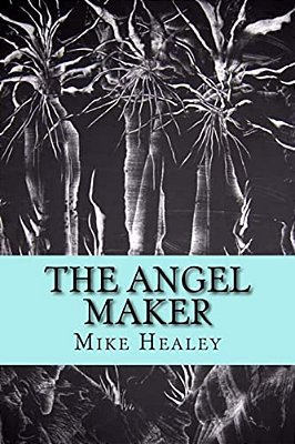 The Angel Maker-..