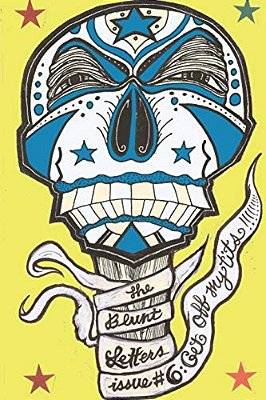 The Blunt Letters 6: Get Off My Tits-..