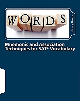 Mnemonic And Association Techniques For Sat Vocabulary-..