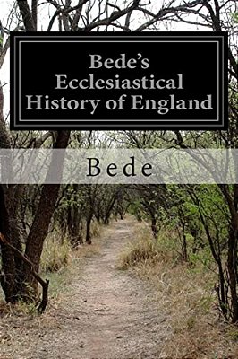 Bede's Ecclesiastical History Of England-..