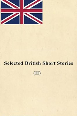 Selected English Short Stories (II)-..