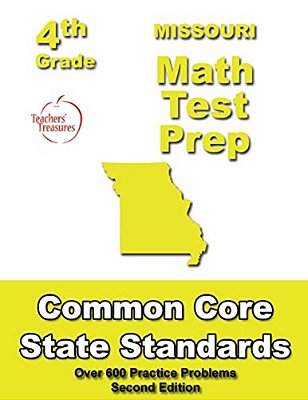 Missouri 4Th Grade Math Test Prep: Common Core Learning Standards-..