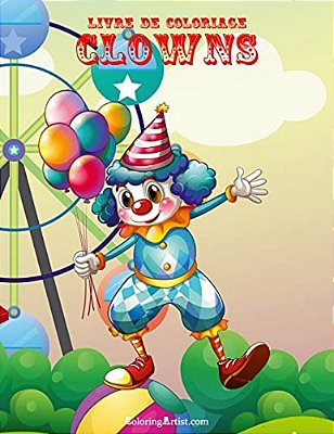 Livre De Coloriage Clowns 1-..