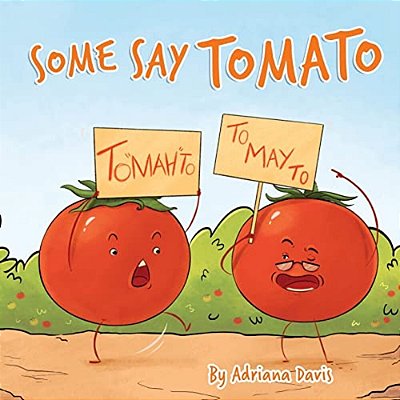 Some Say Tomato-..