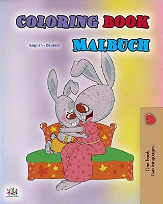 Coloring Book #1 (English German Bilingual Edition): Language Learning Colouring And Activity Book-..