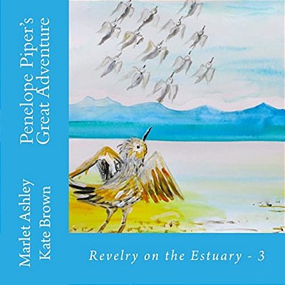 Penelope Piper's Great Adventure: When Seashore Creatures Meet... -..