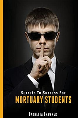 Secrets To Success For Mortuary Students-..