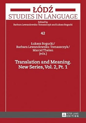 Translation And Meaning. New Series, Vol. 2, Pt. 1-..