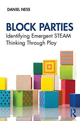 Block Parties: Identifying Emergent Steam Thinking Through Play-..