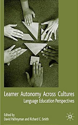 Learner Autonomy Across Cultures: Language Education Perspectives-..