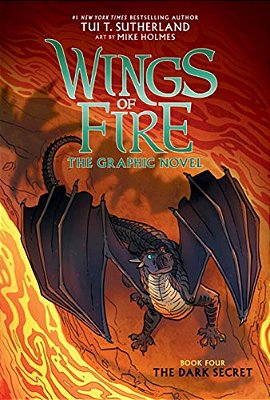 Wings Of Fire: The Dark Secret: A Graphic Novel (Wings Of Fire Graphic Novel #4): Volume 4-..