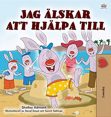 I Love To Help (Swedish Children's Book)-..