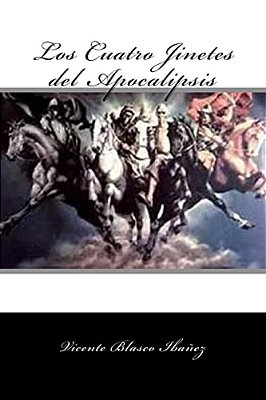 Los Cuatro Jinetes Del Apocalipsis-..