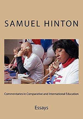 Commentaries In Comparative And International Education: Articles-..