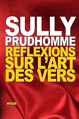 Réflexions Sur L'Art Des Vers-..
