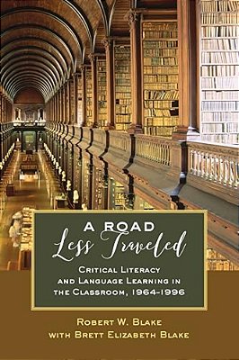 A Road Less Traveled: Critical Literacy And Language Learning In The Classroom, 1964-1996-..