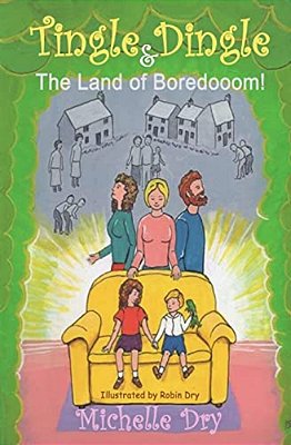 Tingle Dingle And The Land Of Boredooom!: Boredomia-..