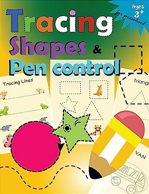 Tracing Shapes & Pen Control For Preschool: Kindergarten Tracing Workbook-..