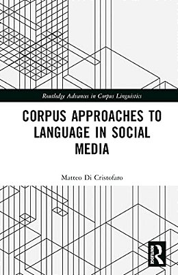 Corpus Approaches To Language In Social Media-..