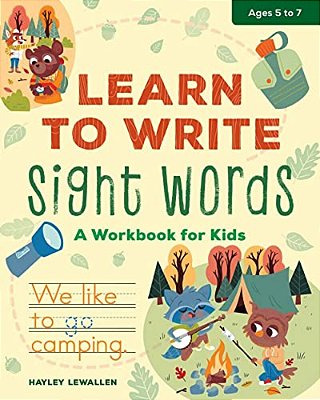 Learn To Write Sight Words: A Workbook For Kids-..
